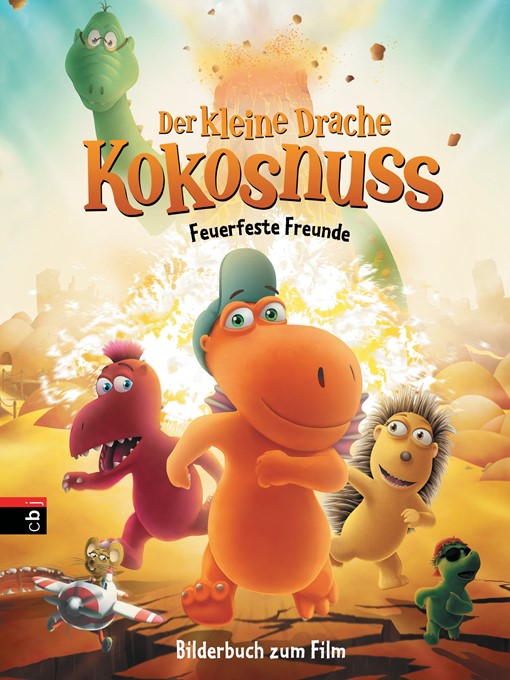 Titeldetails für Der kleine Drache Kokosnuss--Bilderbuch zum Film: Feuerfeste Freunde nach Ingo Siegner - Warteliste
